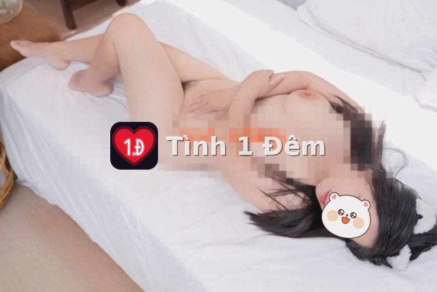 Gọi Như Ý – gái gọi Quận 8 – Tình 1 Đêm – gaigoi